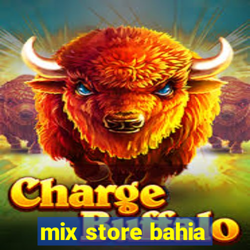 mix store bahia